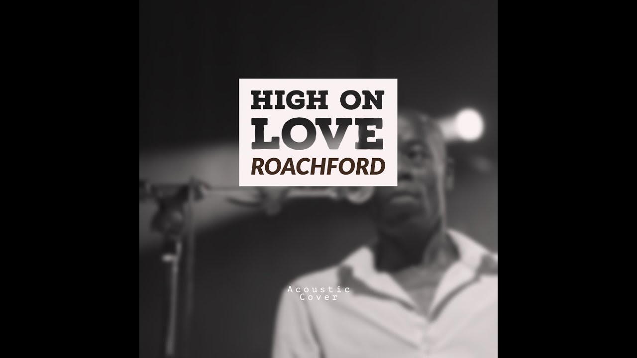 Roachford - High On Love (Acoustic Cover by Paul Hand)