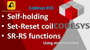 Codesys #15: Self-holding circuit, set reset coil and SR RS functions with  structured text