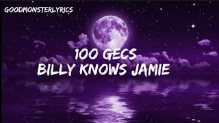 100 gecs - Billy knows Jamie Lyrics video