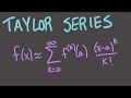 Calculus 2, Session 32 -- Taylor series