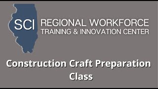 CTE CONSTRUCTION CRAFT PREPARATION CLASS