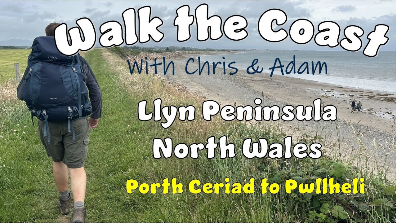 Walk the  Coast : Llyn Peninsula, Wales - Porth Ceiriad to Pwllheli