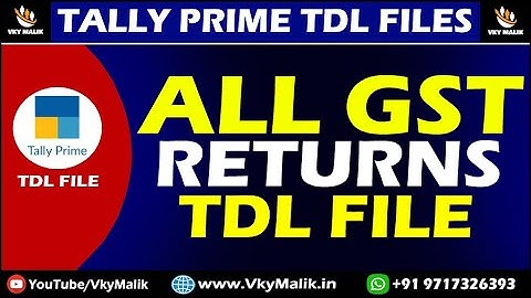 GST Returns TDL File in Tally Prime | Tally Prime Free TDL Download | Free TDL For Tally Prime