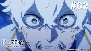 Re:ZERO -Starting Life in Another World- Season 3 | Episode 12 (EP62) [English Sub]