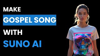 How To Create A Gospel Song On Suno AI (Best Method) screenshot 3