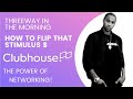 Threeway In The Morning: What's The Hype About Clubhouse?/Who Got The Stimmy?