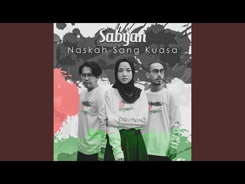 Naskah Sang Kuasa - SABYAN