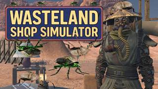 Wateland Shop Simulator: Radroaches Are Not The Only Bug Ruining This Game