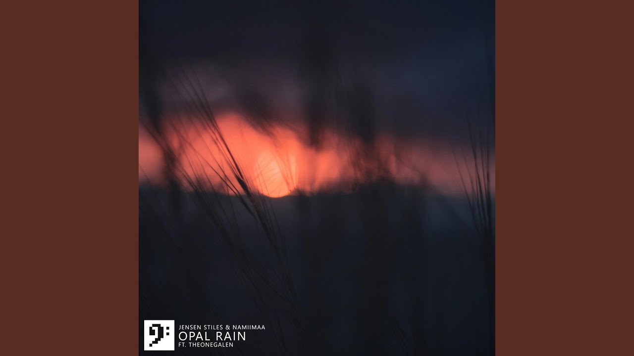 Guarda Opal Rain (feat. theoneGalen) su YouTube Guarda Opal Rain (feat. theoneGalen) su YouTube