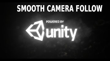 Camera Follow Unity 2021