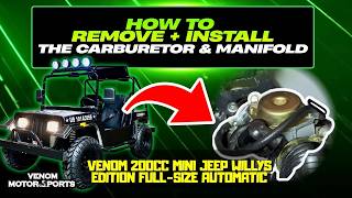How to Remove & Install the Carburetor & Manifold on the Venom 200cc Mini Jeep