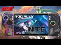 🔴NTE | ROG Ally z1 Extreme / que tal va en la Ally / Vertical