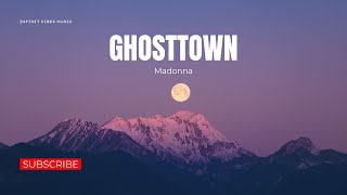 Madonna - Ghosttown | 2015 Nostalgia