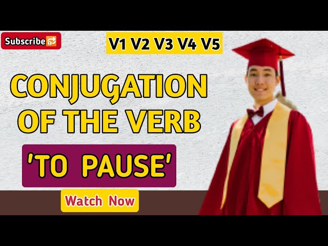 Pause Past And Past Participle Form V1 V2 V3 V4 V5 Form of Pause