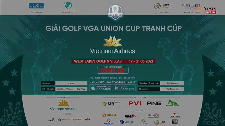 Tường thuật trực tiếp lễ trao giải VGA Union Cup 2021 tranh cúp Vietnam Airlines.