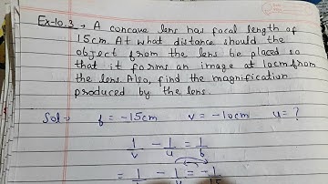 A concave lens has focal length of 15cm. At what distance should the object from the lens be placed