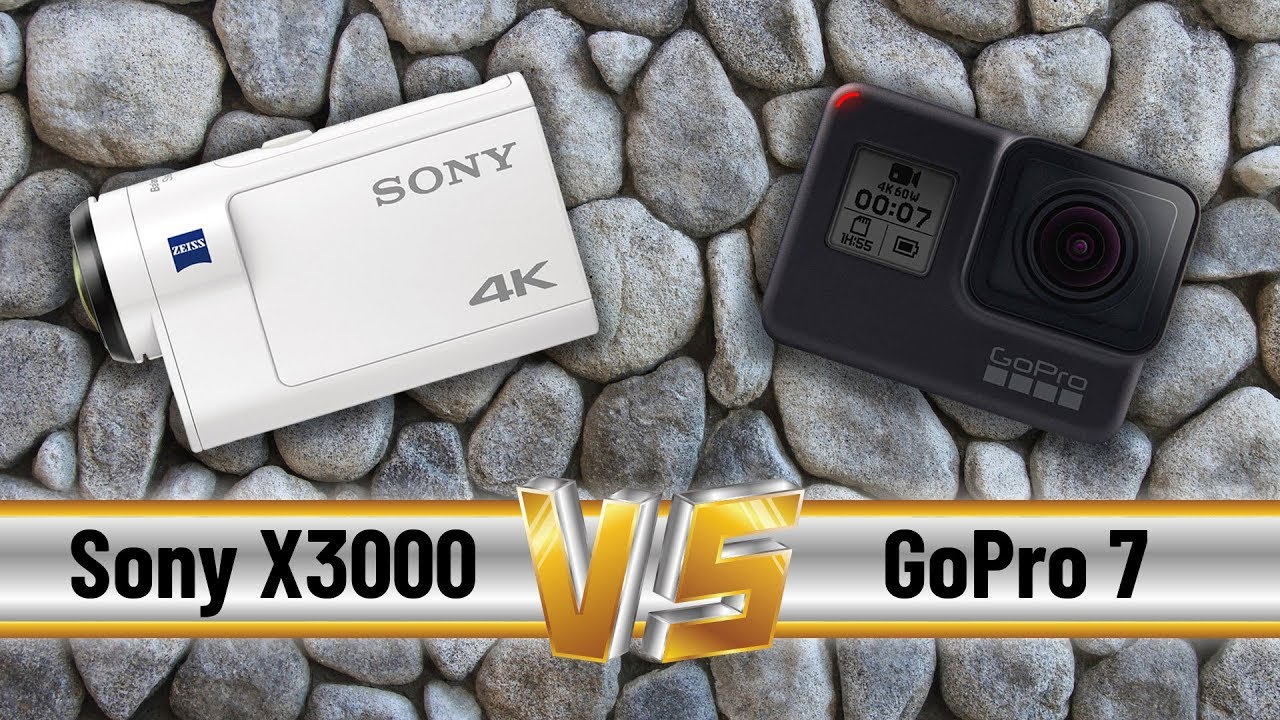 GoPro 7 vs Sony X3000