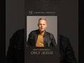ARTIST ANNOUNCEMENT: “Only Jesus” featuring Matthew West. Pre-save and pre-add now!
