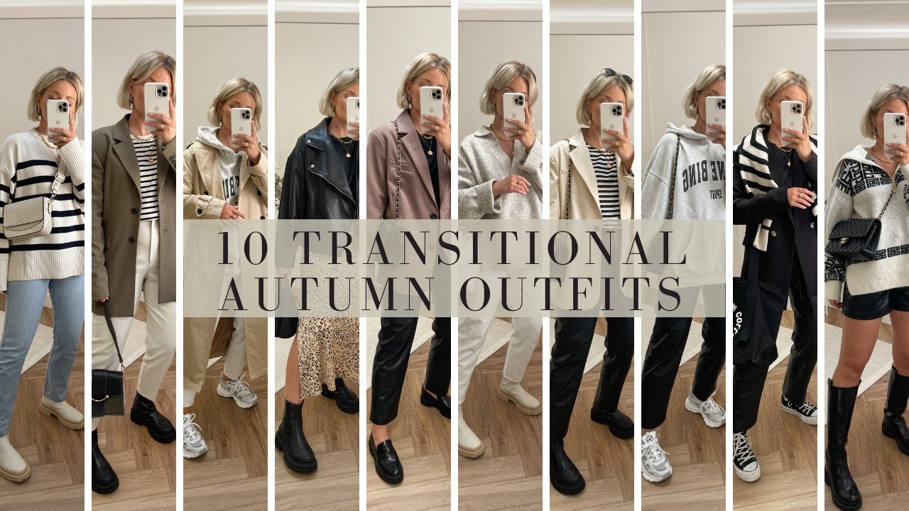 10 TRANSITIONAL AUTUMN OUTFITS / LAURA BYRNES
