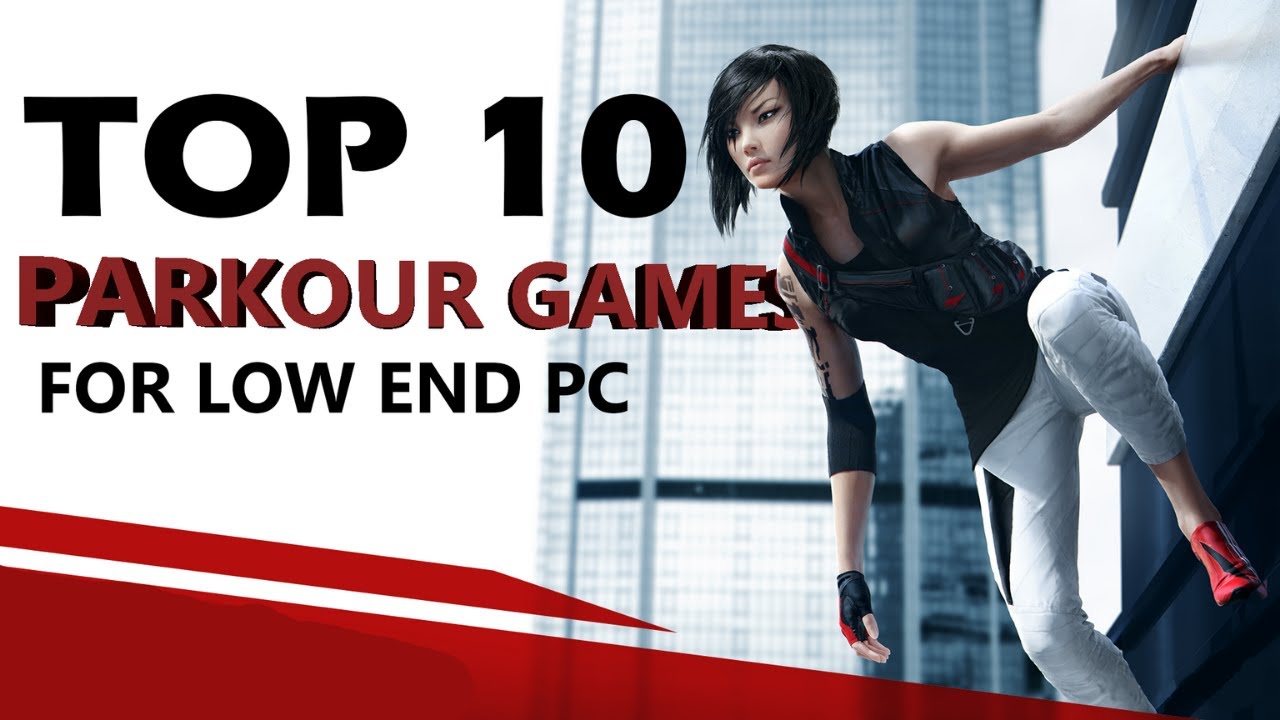 Top 10 Parkour Games For Low End Pc (100 working) YouTube