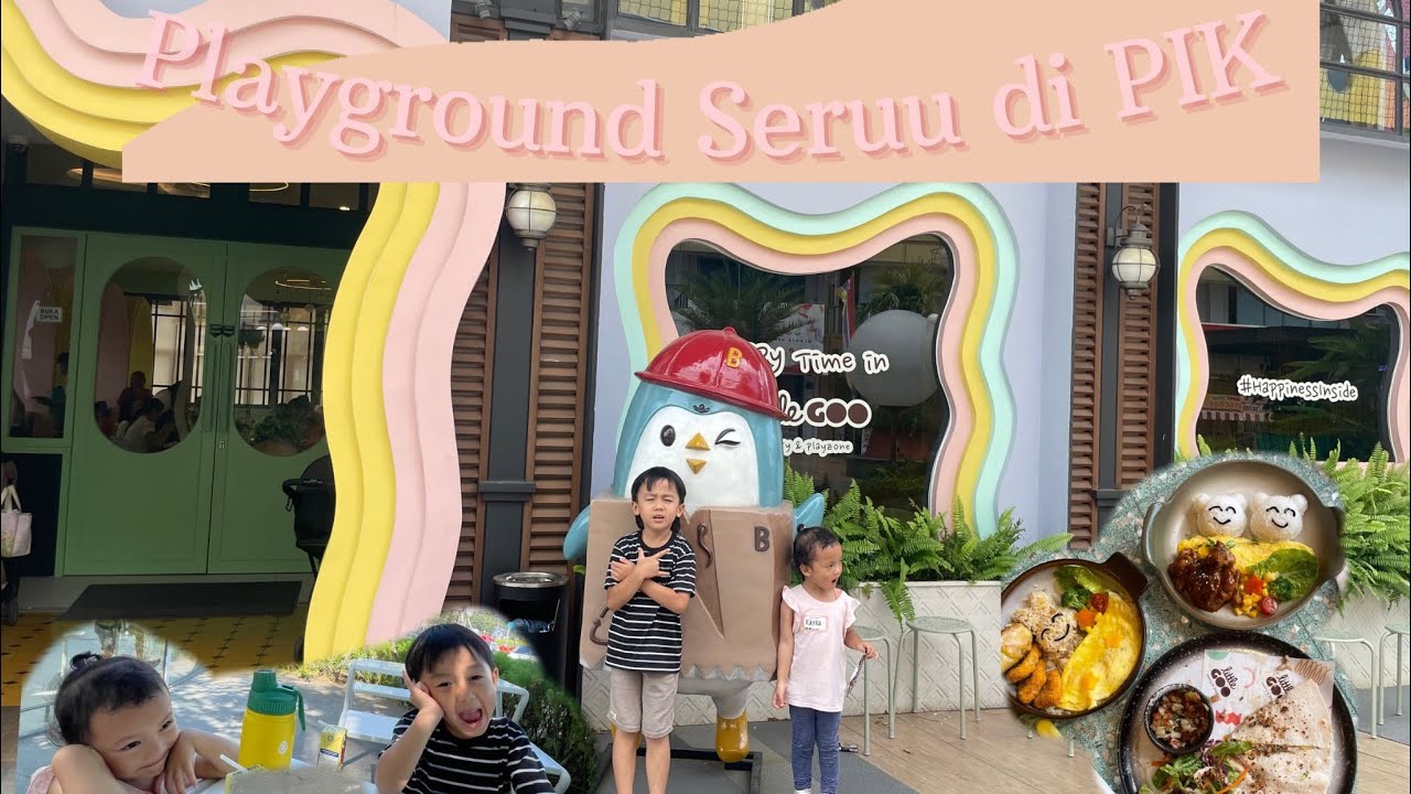 REKOMEN CAFE PLAYGROUND KIDS FRIENDLY PIK JAKARTA ‼️