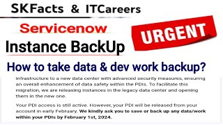 URGENT ACTION NEEDED || Servicenow PDI Instance Backup #servicenow #skfacts
