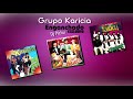 Grupo Karicia - Enganchado de éxitos