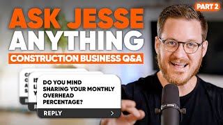 The ULTIMATE Construction Business Guide (Q&A - Part 2) by Jesse Lane 1,104 views 8 months ago 13 minutes, 16 seconds