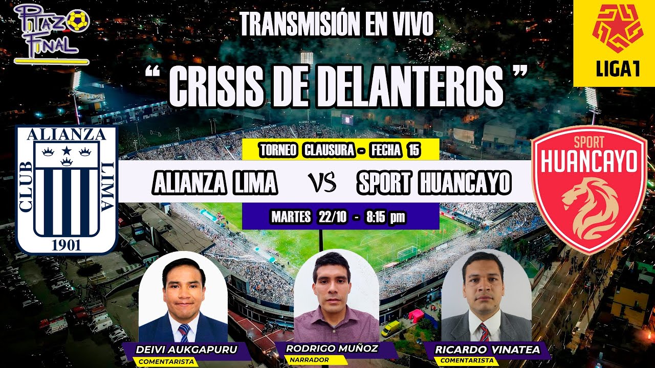 #ENVIVO ALIANZA LIMA VS SPORT HUANCAYO - FECHA 15 #CLAUSURA #LIGA1 ...