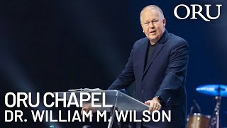 ORU Chapel 2023: “Power of Spiritual Integrity” by ORU President William M. Wilson | Oct. 20, 2023