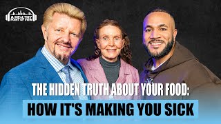 The Hidden Truth About Your Food: How It's Making You Sick | Dr. Brian & Anna Maria Clement | Ep. 37