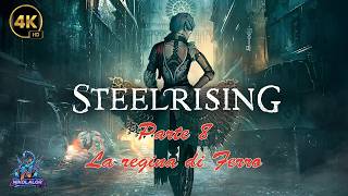 Steelrising - Parte 8 - Lo Scontro Finale con la Regina di Ferro – Finale