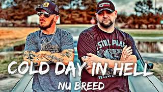 Nu Breed - Cold Day in Hell (Song)