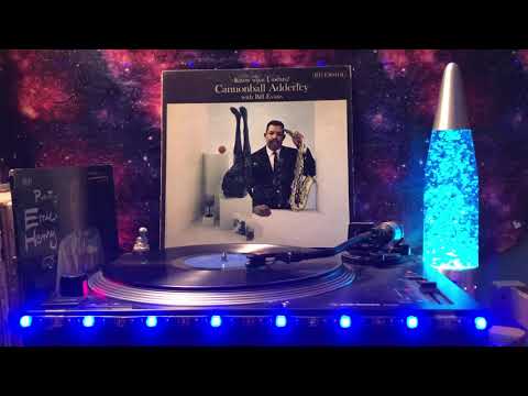 Cannonball Adderley With Bill Evans - Who Cares?