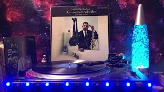 Cannonball Adderley With Bill Evans - Who Cares?