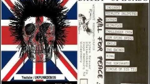 KILL FOR PEACE (1988) compilation tape : UK Punk Demos
