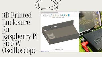 3D Printed Enclosure for Raspberry Pi Pico W Oscilloscope | Custom DIY Build