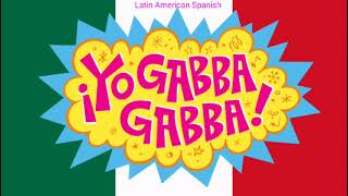 Yo Gabba Gabba Theme Song (Latin American Spanish)