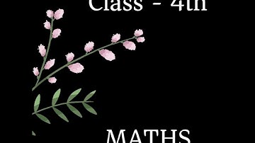 MATHS Class - 4th / Chapter - 15 / Perimeter of Rectilinear figures (part - III)