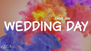 SAINt JHN - Wedding Day (Lyrics)