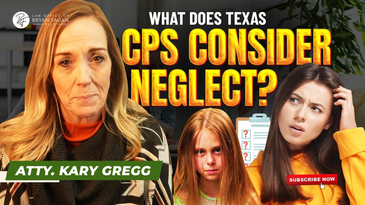 What Does Texas CPS Consider Neglect YouTube