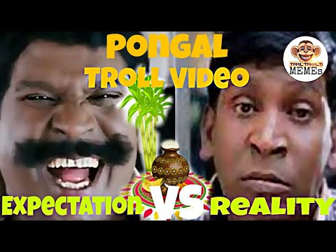 pongal-troll-expectation-vs-reality-meme-video