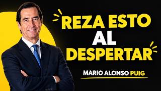 Reza Esta Oración Cada Mañana y Conecta con Dios (La Neurociencia lo Confirma) | Mario Alonso