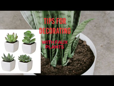 TIPS FOR DECORATING WITH ARTIFICIAL PLANTS
