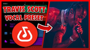TRAVIS SCOTT Vocal Preset (Bandlab) EASY