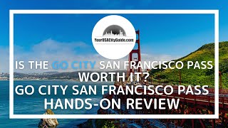 Go City San Francisco Pass Review - Is the Go City San Francisco Pass Worth It??? screenshot 5