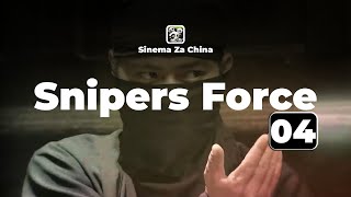 SNIPERS FORCE KILL BILL EP 04 IMETAFSILIWA KISWAHILI