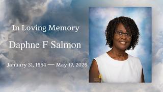Celebration Of Life For Sis. Daphne F. Salmon ~ May 31, 2025