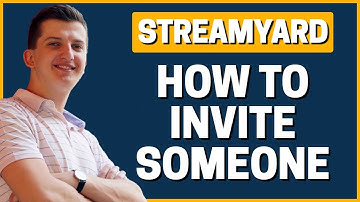 How To Invite Someone In Streamyard