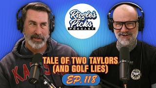 Tale of Two Taylors (and Golf Lies) | Riggle's Picks Ep. 118